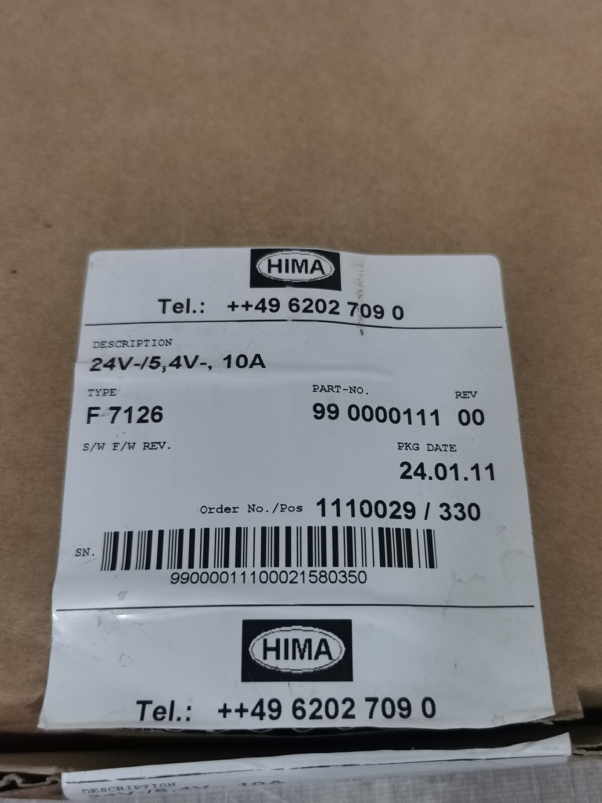 HIMA 99 0000111 REV 00 HIMA F 7126 MODULE 99 0000111 REV 00 24V-/5-,10A- NEW WITH FILTHY BOX 7
