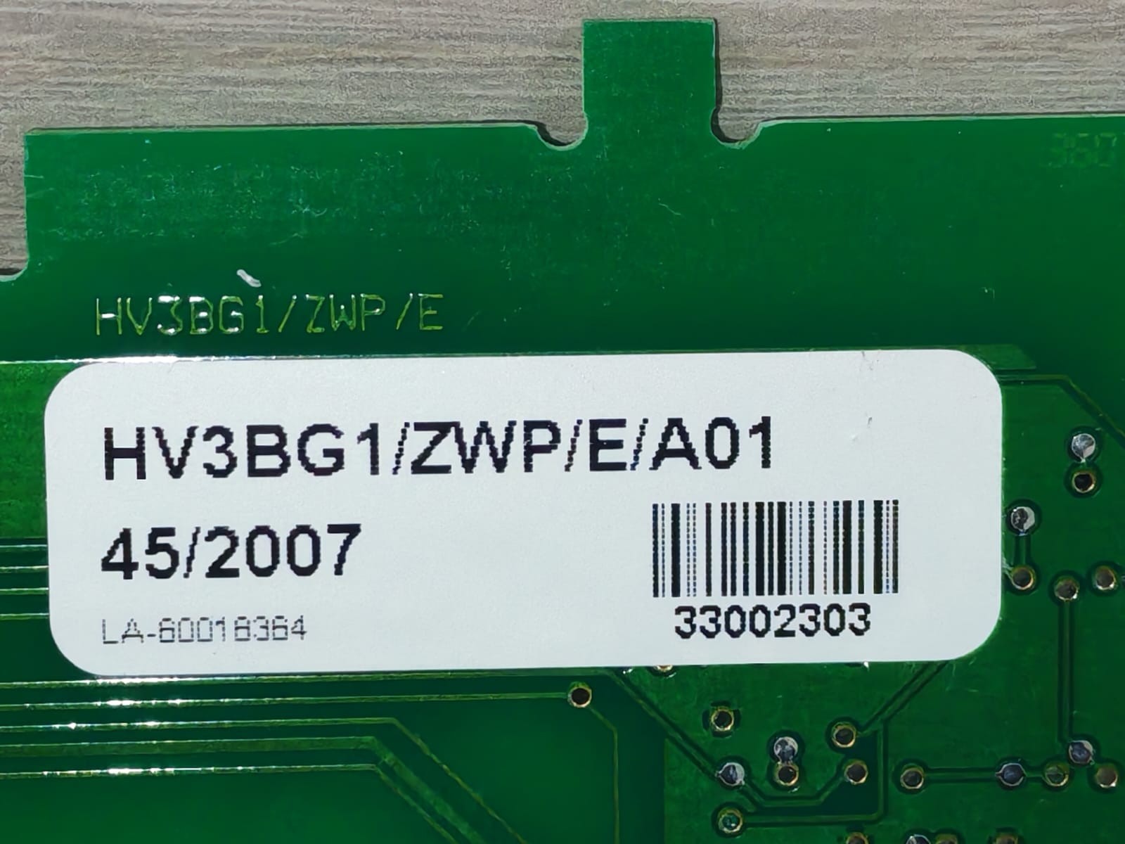 Unbranded HV3BG1/ZWP/E - HV3BG1/ZWP /A01 HV3BG1/ZWP/E - HV3BG1/ZWP /A01 PRINTED CIRCUIT BOARD FROM INTERTEK 4008002 5