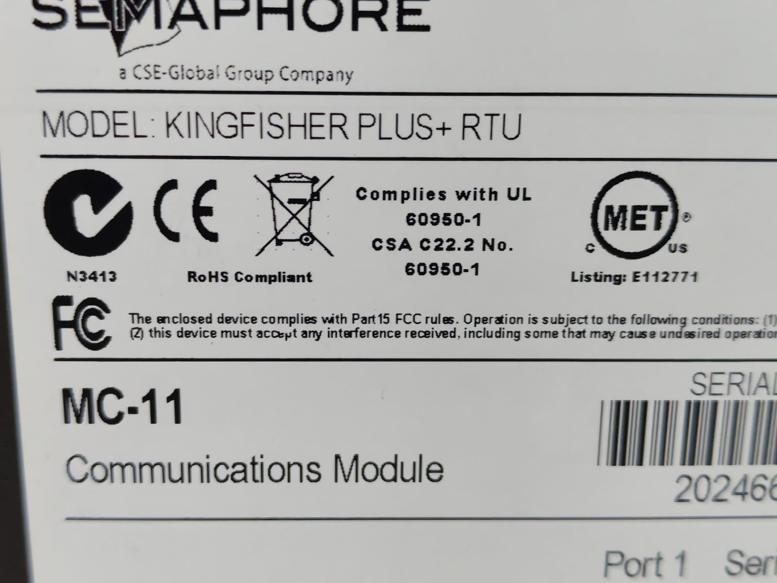 SEMAPHORE KINGFISHER PLUS+RTU MC-11 SEMAPHORE KINGFISHER PLUS+RTU MC-11 COMMUNICATIONS MODULE 7